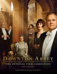 Downton Abbey: The Official Film Companion (Repost)