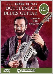Bob Brozman - Learn to Play Bottleneck Blues Guitar Vol. 3