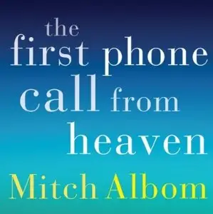 The First Phone Call From Heaven (Audiobook)