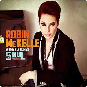 Robin McKelle - Soul Flower (2012)