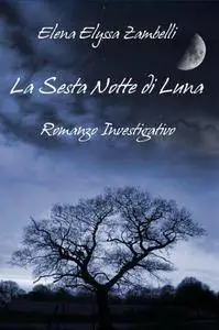 La Sesta Notte di Luna