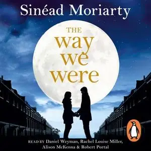 «The Way We Were» by Sinéad Moriarty