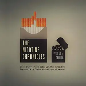 The Nicotine Chronicles [Audiobook]