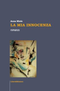 Anna Miele - La mia innocenza