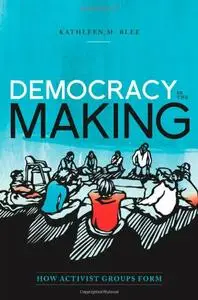 Democracy in the Making: How Activist Groups Form (repost)
