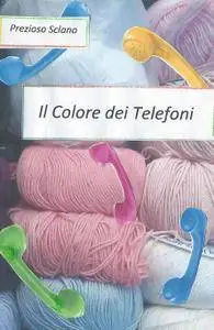 IL COLORE DEI TELEFONI