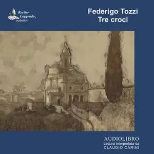 «Tre croci» by Federigo Tozzi