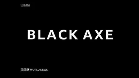 BBC Africa Eye - Black Axe (2021)