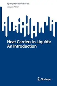 Heat Carriers in Liquids: An Introduction