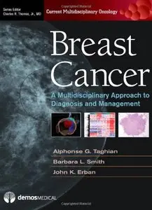 Breast Cancer: A Multidisciplinary Approach to Diagnosis and Managmenet