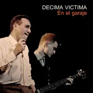 Decima victima - En el Garaje (2019)