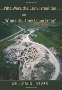 Who Were the Early Israelites and Where Did They Come From? (repost)