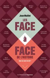 Jean Maillet, "Les face-à-face de l'histoire : Que se sont-ils dit ?"