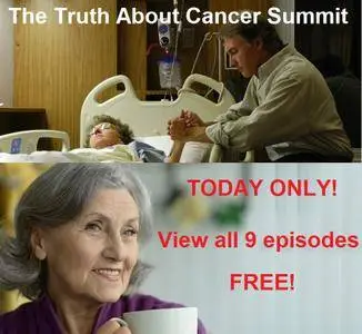 The Truth About Cancer Summit 2016