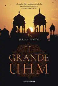 Jerry Pinto - Il Grande Uhm (Repost)