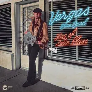 Vargas Blues Band - King Of Latin Blues (2CD) (2018)