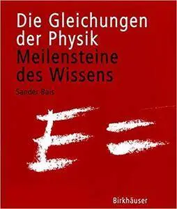 Die Gleichungen der Physik: Meilensteine des Wissens (Repost)