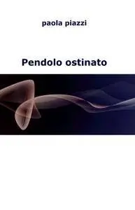 Pendolo ostinato