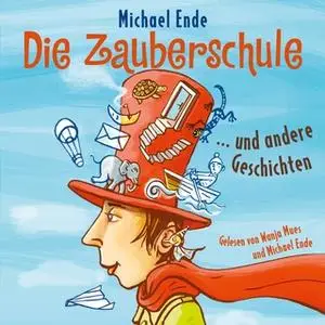 «Die Zauberschule und andere Geschichten» by Michael Ende