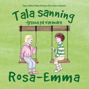 «Tala Sanning» by Ulrika Slottner,Mats Slottner