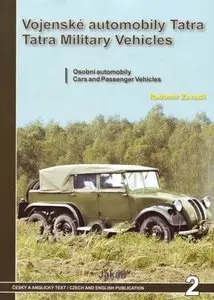 Tatra Military Vehicles From 1918 t0 1945: Cars and Passenger Vehicles