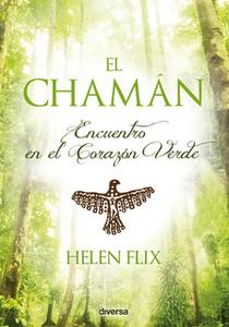 «El chamán» by Helen Flix