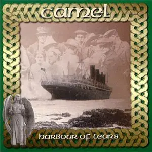 Camel - Harbour Of Tears [1996]