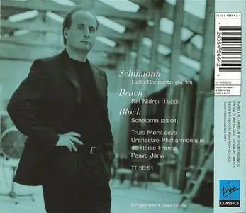 Truls Mørk - Schumann: Cello Concerto, Bloch: Schelomo, Bruch: Kol Nidrei (2005)