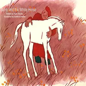 «Suho & the White Horse» by Yuzo Otsuka