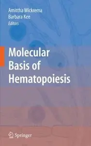 Molecular Basis of Hematopoiesis (Repost)