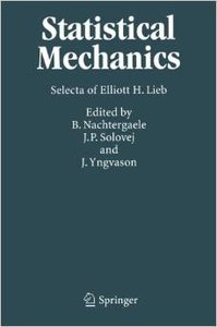 Statistical Mechanics: Selecta of Elliott H. Lieb by E.H. Lieb