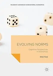 Evolving Norms: Cognitive Perspectives in Economics