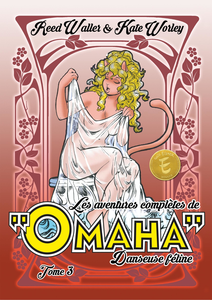 Les Aventures Completes d'Omaha - Tome 3 - Danseuse Feline