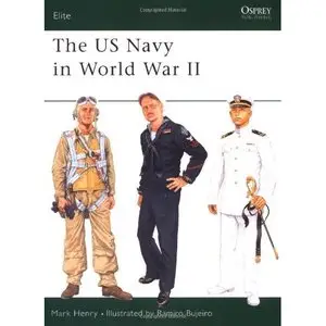  Mark Henry, The US Navy in World War II  (Repost) 