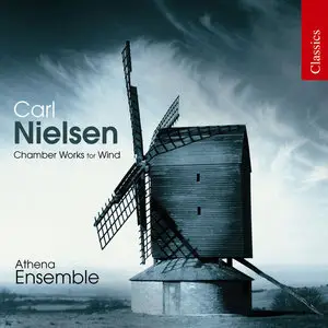 Nielsen: Music For Wind Instruments - Athena Ensemble (2008)