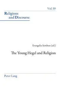 The Young Hegel and Religion