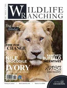 Wildlife Ranching Magazine - July 01, 2016