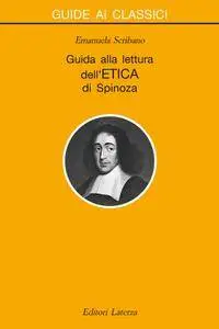 Emanuela Scribano - Guida alla lettura dell'Etica di Spinoza (Repost)