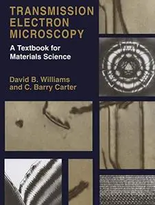 Transmission Electron Microscopy: A Textbook for Materials Science (Repost)