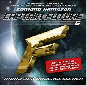 Edmond Hamilton - The Return of Captain Future - Folge 1-6