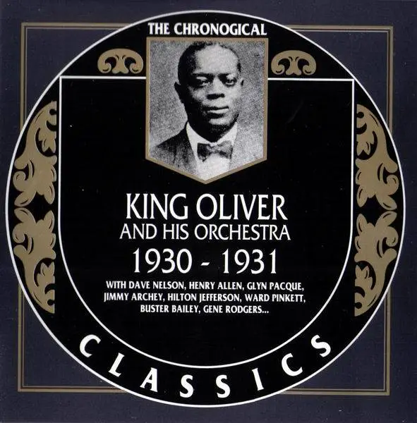King Oliver And His Orchestra - 1930-1931 (1991)