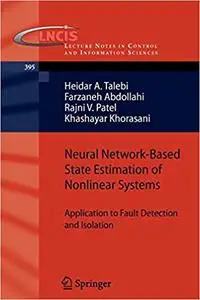 Neural Network-Based State Estimation of Nonlinear Systems: Application to Fault Detection and Isolation