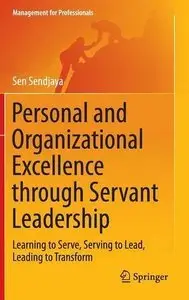 Personal and Organizational Excellence through Servant Leadership (repost)