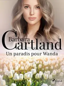 «Un paradis pour Wanda» by Barbara Cartland