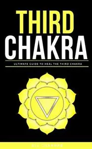 The Solar Plexus Chakra: All Things You Should Know About Solar Plexus Chakra