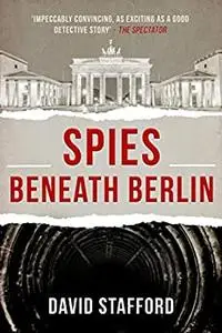 Spies Beneath Berlin