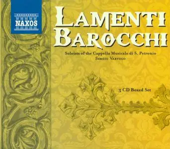 Sergio Vartolo, Soloists of the Cappella Musicale di S. Petronio - Lamenti Barocchi (2011)