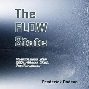 The Flow State [Audiobook] (Repost)