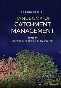 Handbook of Catchment Management, 2nd Edition