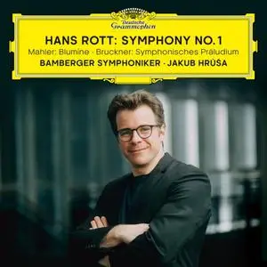 Bamberger Symphoniker, Jakub Hrůša - Hans Rott: Symphony No. 1 - Mahler- Blumine - Bruckner: Symphonisches Präludium (2022)